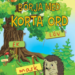 BÖRJA MED KORTA ORD 5+