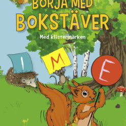 LÄRA TIDIGT - BÖRJA MED BOKSTÄVER